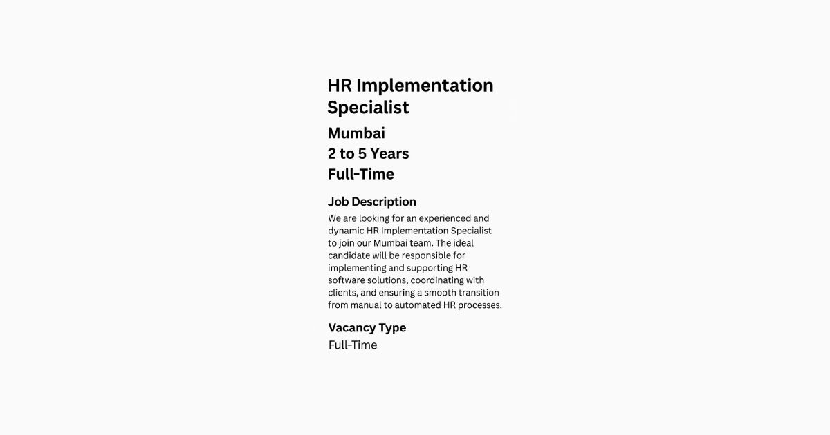 Join as HR Implementation Specialist in Mumbai – 2 to 5 Years Experience Required